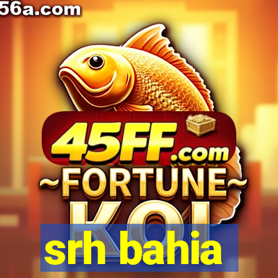srh bahia
